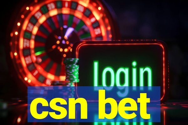 csn bet